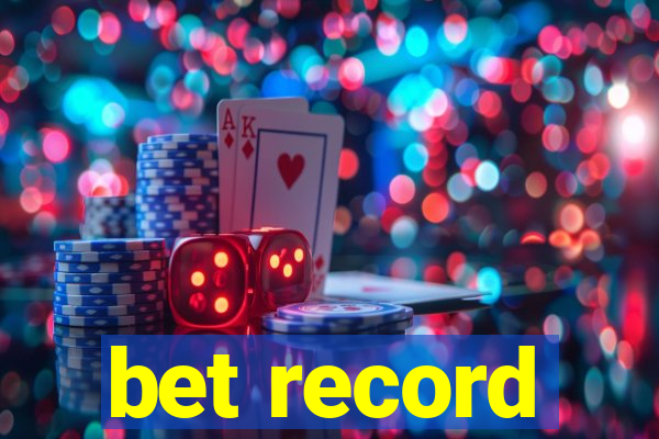 bet record